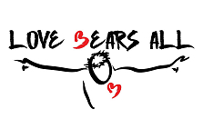 The image shows a stylized drawing of a figure with outstretched arms, forming a cross-like shape. The figure is drawn in simple black lines, with a rough, abstract appearance. Surrounding the figure are the words "LOVE BEARS ALL" written in bold black letters, with the "B" in "BEARS" and a small heart symbol colored in red. There is also a small red heart placed near the lower part of the figure's torso, suggesting warmth or affection. The overall design conveys a message of love, endurance, and openness.