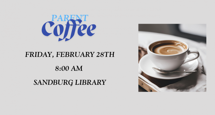 Rescheduled Parent Coffee 