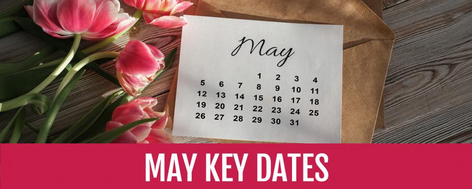 "May Key Dates" in text in a rose-colored stripe across the bottom of a graphic showing a plain white May calendar with pink tulips next to it on the left side.