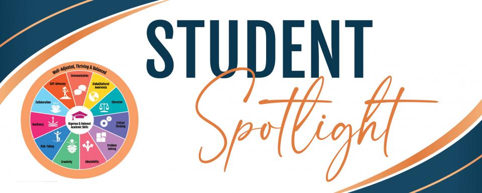 Student Spotlight in two different fonts with Portrait of a Graduate seal